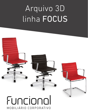 CADEIRAS 3D - LINHA FOCUS